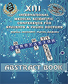 ХIII Международна медицинска научна конференцияза студенти и млади лекари - Abstract Book
